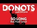 Donots - So Long (feat. Frank Turner)