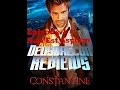 Constantine Episode 1 Non Est Asylum:  Deusdaecon Reviews