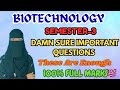 Bsc Biotechnology Damn Sure Important Questions✅💯Degree 3rd semester Bsc Biotechnology Imp Questions
