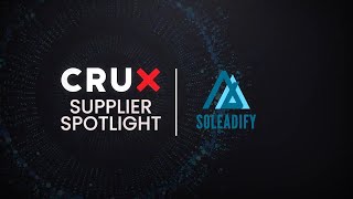 Crux Supplier Spotlight: Soleadify