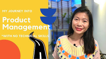 How to transition into product management (without a technical degree!)