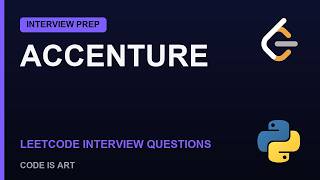 Accenture Coding Interview Questions 2026 | LeetCode Solutions in Python