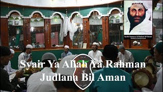 Syair Ya Allah Ya Rahman Judlana Bil Aman Syekh Samman al Madani