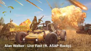 Alan Walker - Live Fast (ft. A$AP Rocky) [PUBG Mobile Version]