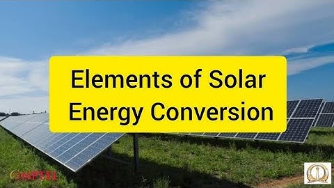 Elements of Solar Energy Conversion | Week 8 Quiz | Assignment 8 Solution | NPTEL 2022 | SWAYAM