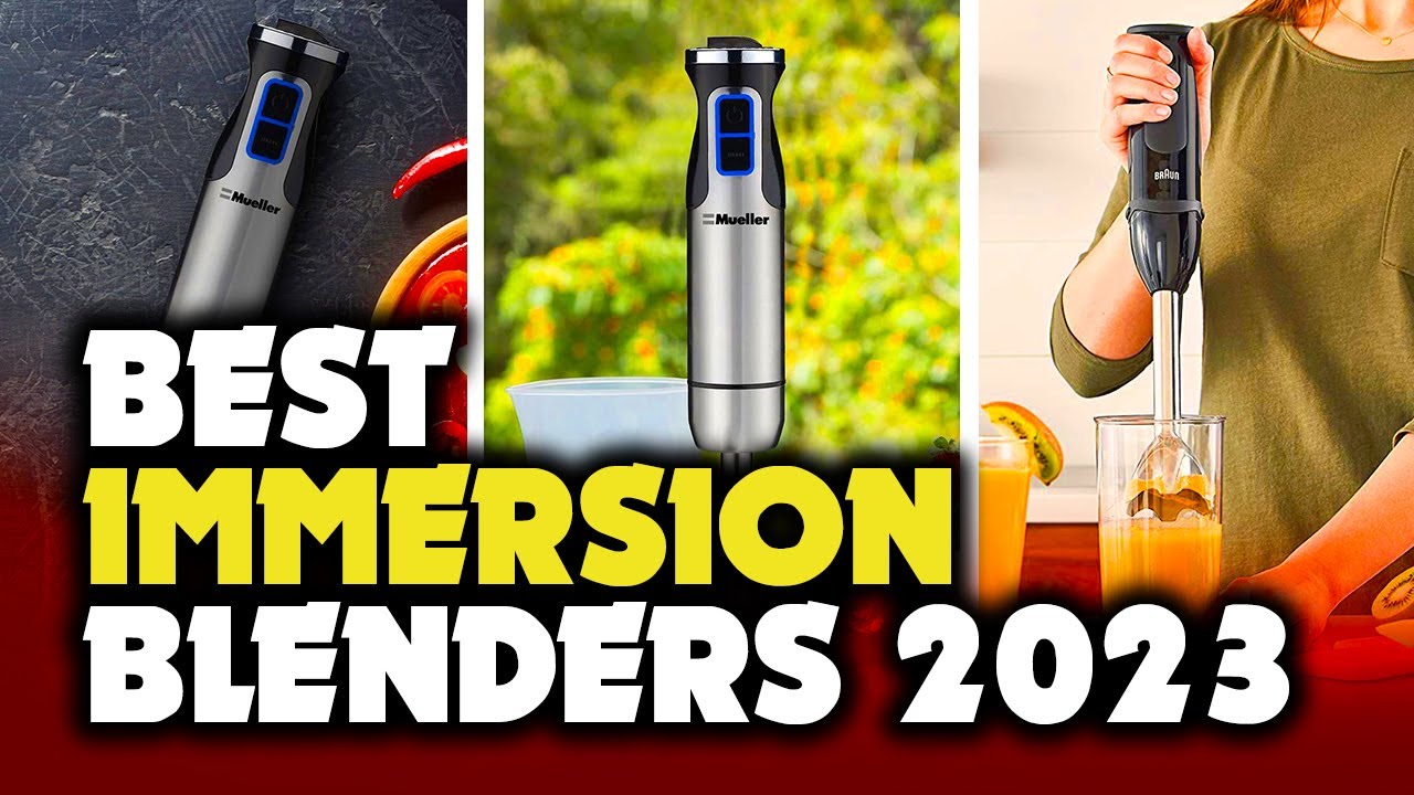 Versatile and Powerful: Best Immersion Blenders of 2023 - YouTube