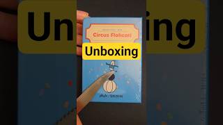 Unboxing Circus Flohcati