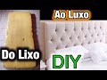 Como Fazer Cabeceira Para Colchão DO LIXO AO LUXO