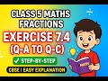 Class 5 Maths | Fractions Ch-7 | Exercise 7.4 (Q-A to Q-C) | CBSE | Easy &amp; Fast Learning