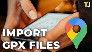 How to Add a GPX File to Google Maps screenshot 1