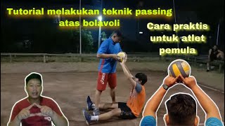 Tutorial Cara Melakukan Teknik Dasar Passing Atas Dalam Cabang Olahraga Bolavoli