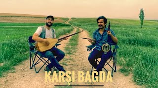 Karşı Bağda Sıra Sıra Bademler - Umut Sülünoğlu & Uğur Önür