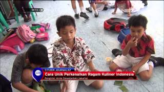 Mengajak Anak Mencintai Makanan Lokal - Net5