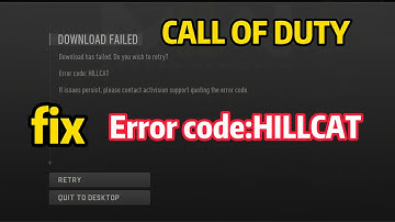 How to Fix Error Code HILLCAT in Call of Duty or Warzone or Modern Warfare on PC