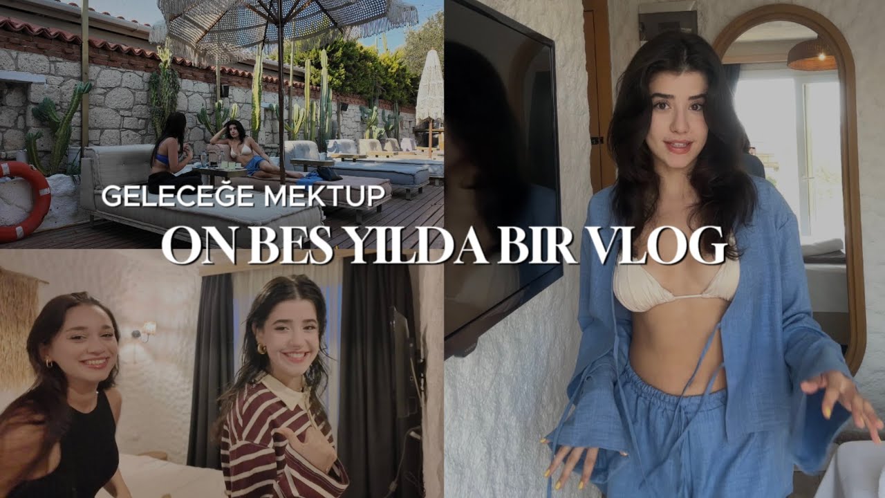 15 YILDIR NEDEN YAPMADIK? / kız kıza Alaçatı, doymadık, dedikodu, kombin