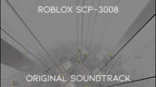 Roblox SCP 3008 OST Friday theme 1 hour