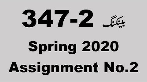 AIOU Code 347 Solved Assignment No.2 Spring 2020