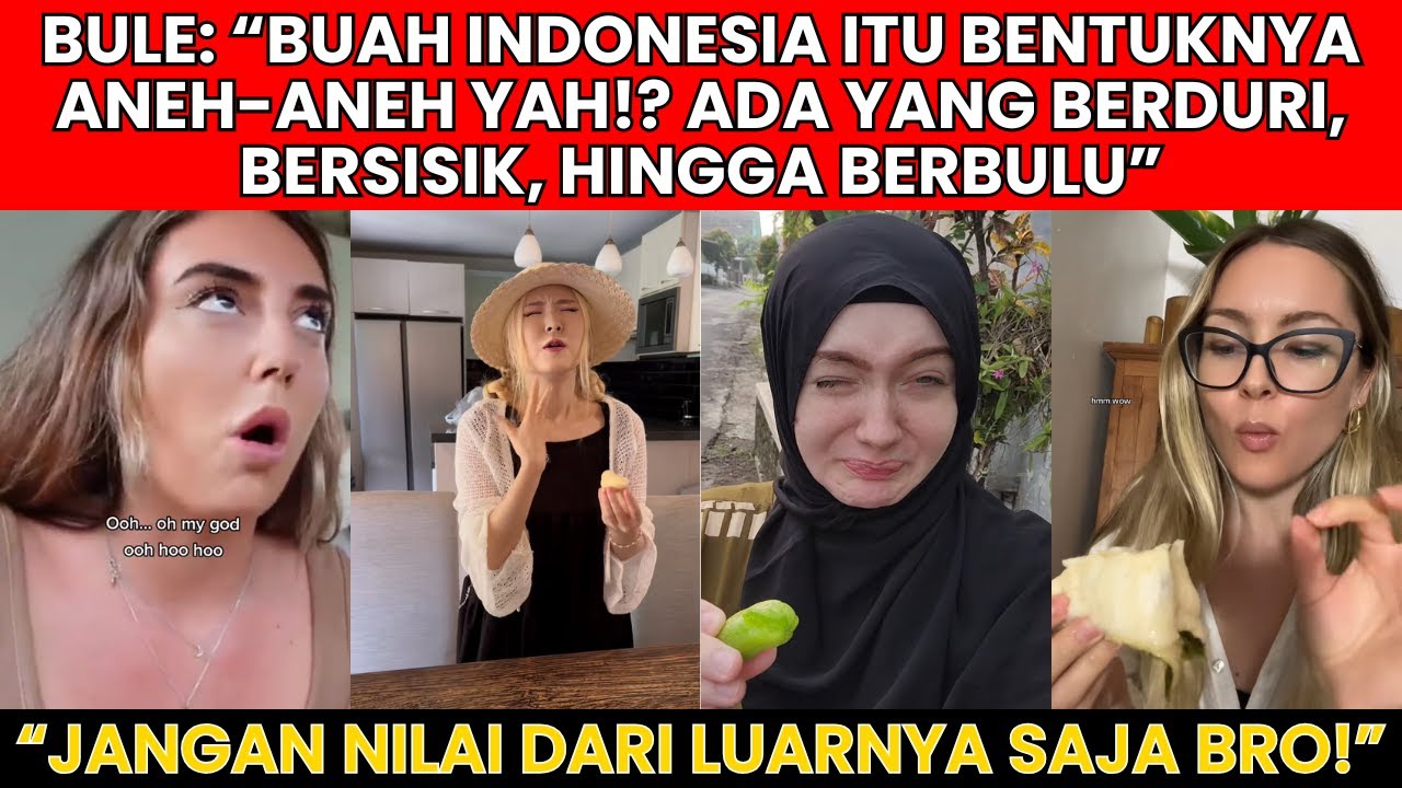 Ekspektasi vs Realita! Bule Tak Siap Dengan Enaknya Buah Indonesia