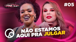 PROGRAMA DA WANESSA: CONTE SEUS FETICHES, NÃO ESCONDA NADA! com @bielopereira - T1E5 | DiaTV