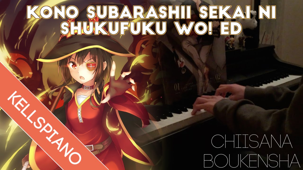 Kono Subarashii Sekai Ni Shukufuku Wo Ed Piano この素晴らしい世界に祝福を Ed ピアノ ちいさな冒険者 Cover 65 Youtube
