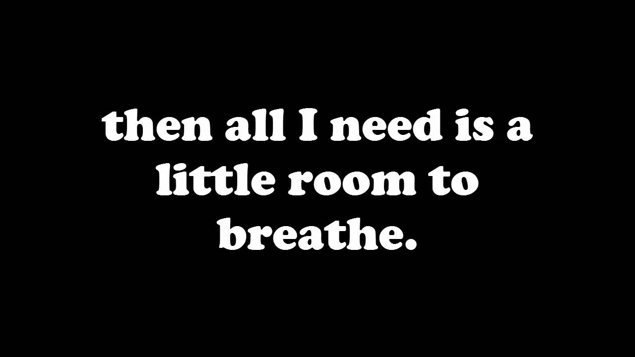 You Me At Six Room To Breathe Lyrics