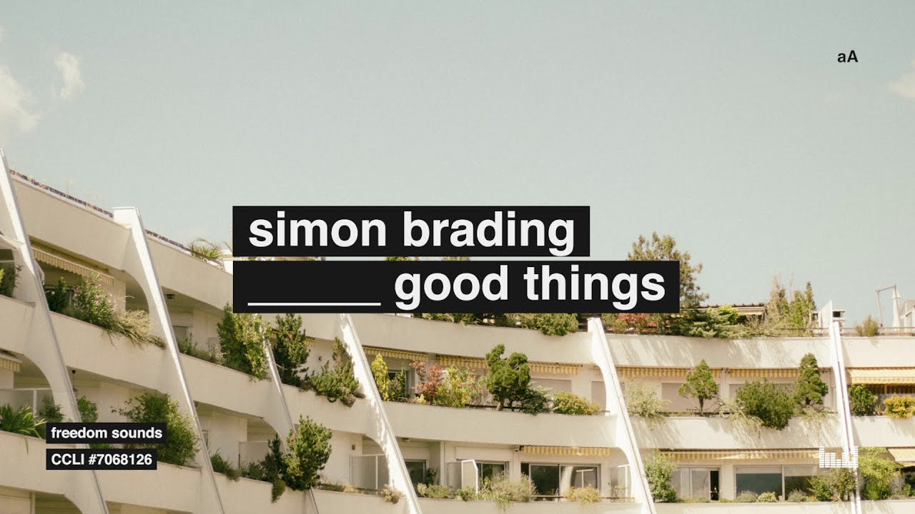 Watch Good Things (ft. Simon Brading) // Official Lyric Video on YouTube Watch Good Things (ft. Simon Brading) // Official Lyric Video on YouTube