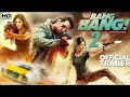 Bang Bang 2 Official Trailer 2021
