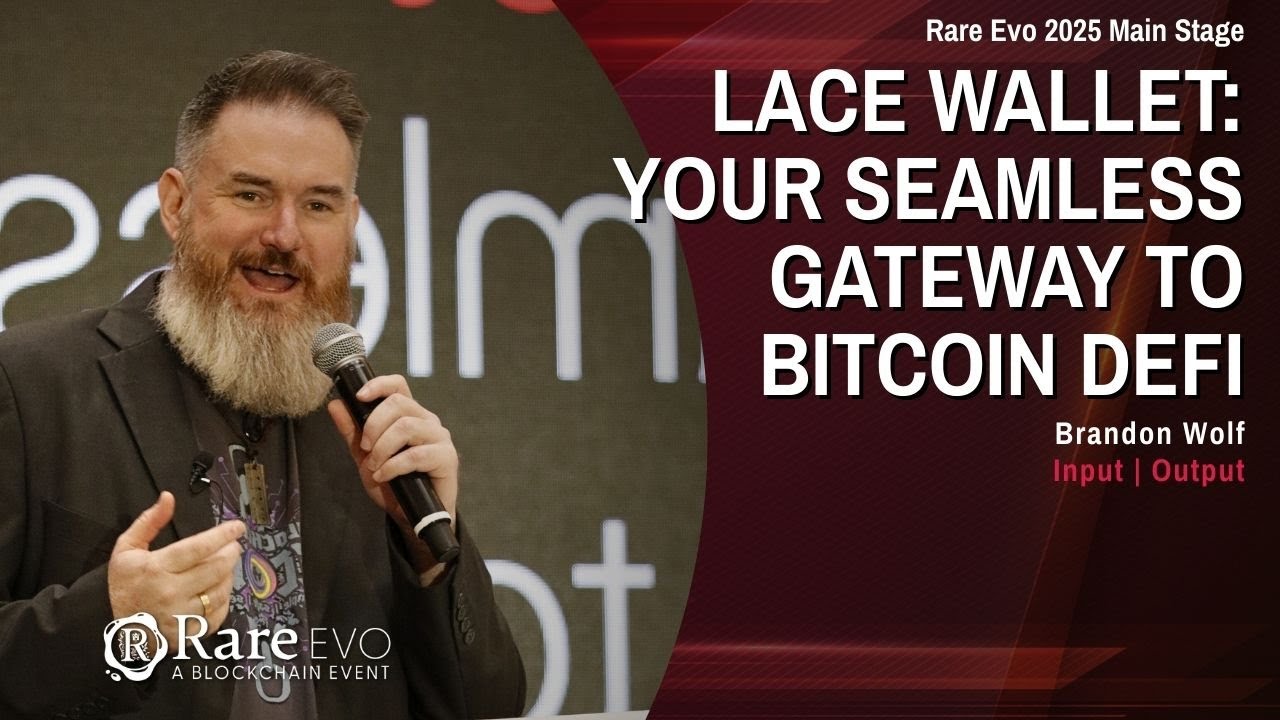 Unlocking Bitcoin Liquidity with Lace Wallet @ Rare Evo 2025