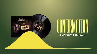 Video thumbnail of "Twisky Fingaz - Confirmation"