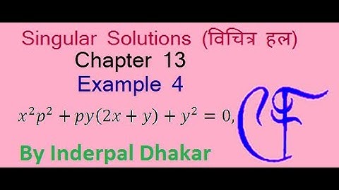 Singular Solutions || Envelope || Extraneous Loci || Tac locus || Nodal locus || Example 4