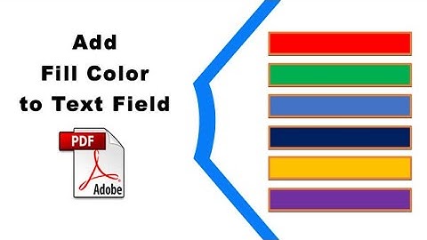 How to add background color to a text field in pdf (Prepare Form) using Adobe Acrobat Pro DC