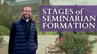 Stages of Seminarian Formation