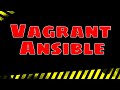 Using the Vagrant Ansible Local Provisioner