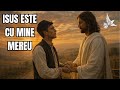🌟 Isus Este cu Mine Mereu — Cântare de Speranță și Încredere în Dumnezeu