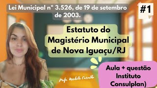 | NOVA IGUAÇU | Estatuto do Magistério de Nova Iguaçu/RJ (Lei Municipal nº3.526 de 2003 ) - #1