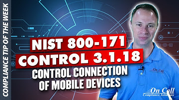 NIST 800-171 Control 3.1.18 -- Control connection of mobile devices