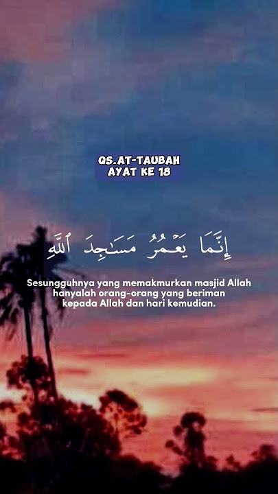 SURAH AT - TAUBAH | Ayat 18