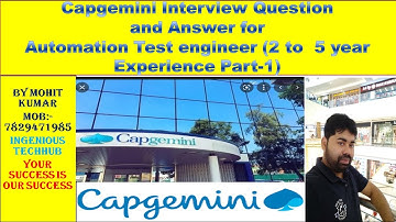 CAPGEMINI Interview Question and Answer for Automation Test engineer (2 to 5 year Experience Part-1)