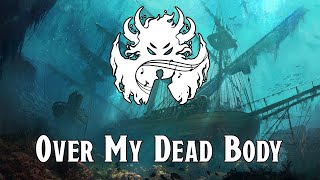 Over My Dead Body (Combat Theme) - Ghosts Of Saltmarsh Soundtrack