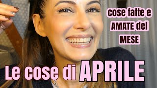 LE COSE DI APRILE