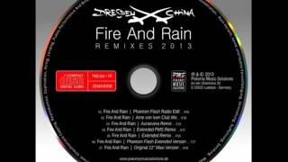 Dresden China - Fire And Rain - Extended PMS Remix 2013