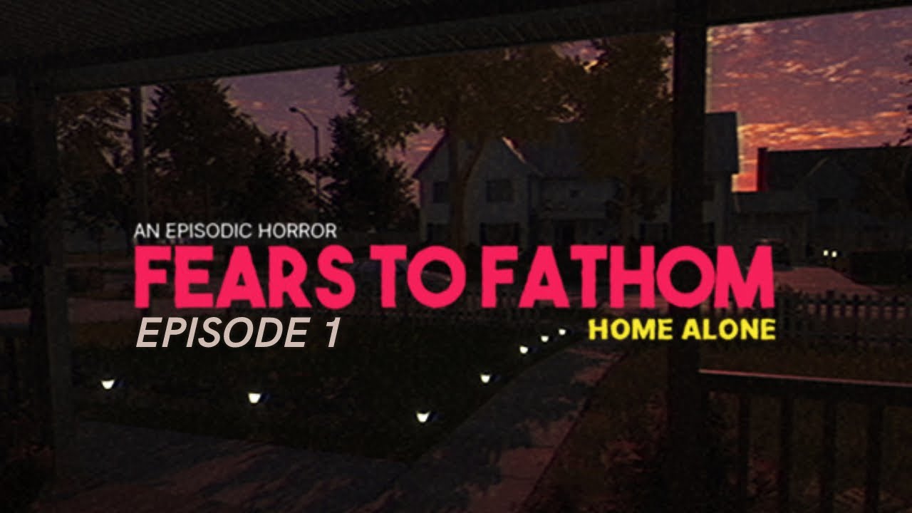 The doorbell is ringing & I am home alone... | Fears to Fathom: Home Alone