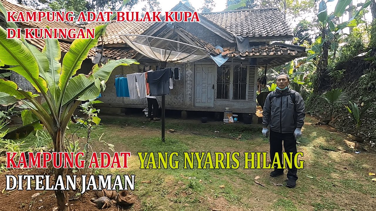 SATU SATUNYA  KAMPUNG ADAT YANG TERSISA DI KUNINGAN #KAMPUNGADAT #KAMPUNGADATBULAKKUPA #BULAKKUPA