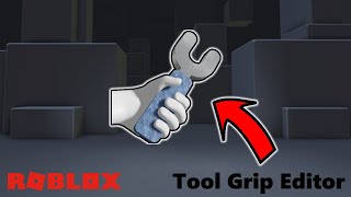 How to Use Tool Grip Editor by CloneTrooper1019 - Roblox Studio Tutorial - Rokebear