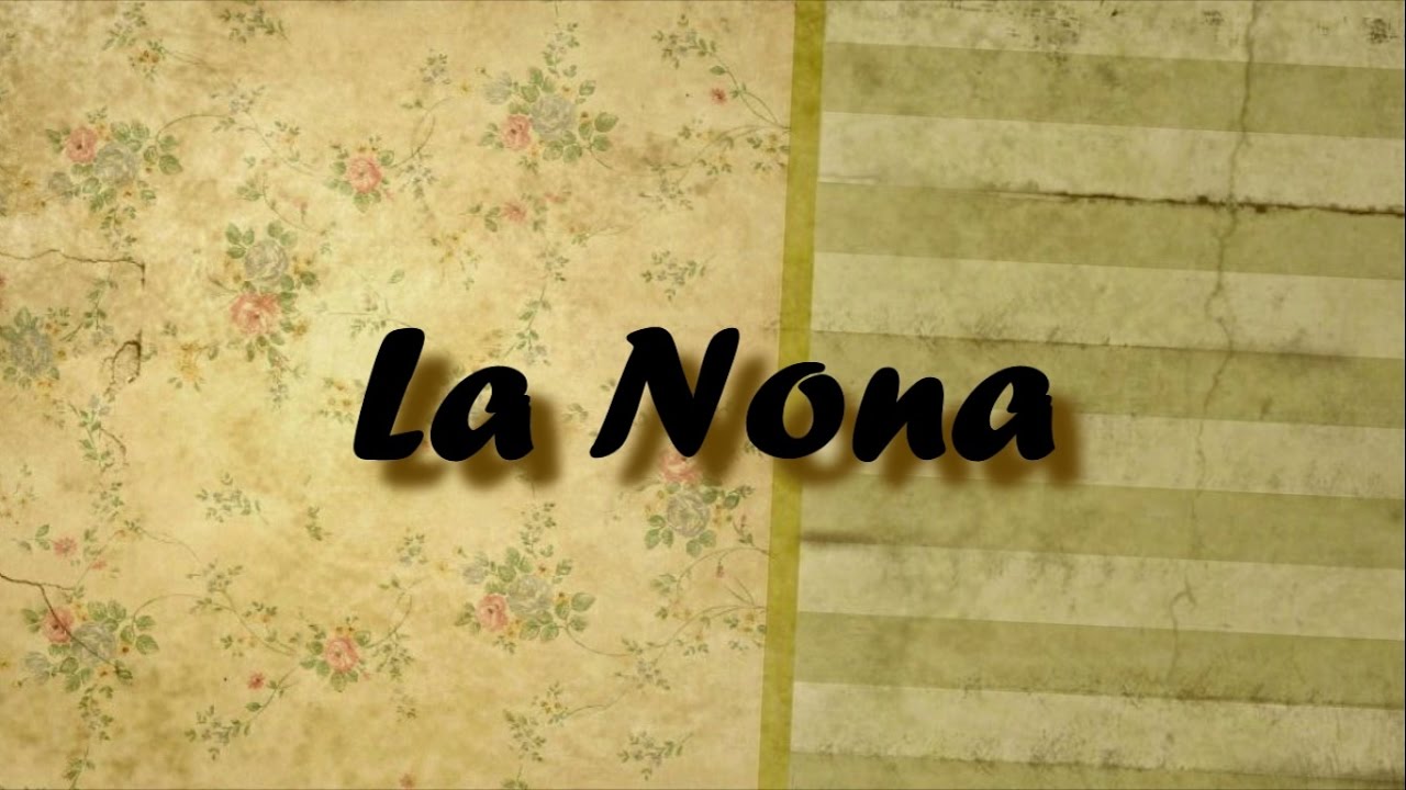 La Nona Youtube