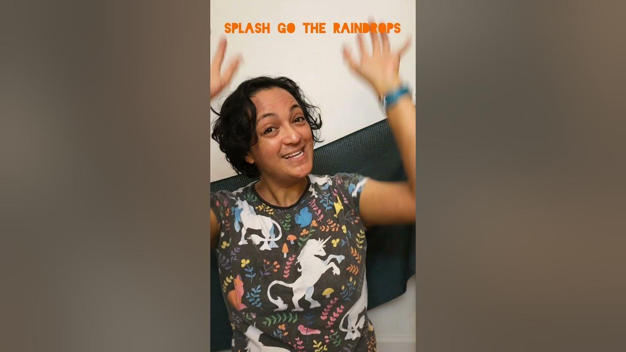 Splash go the raindrops! Kids song