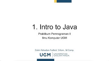 Praktikum Pemrograman II - 1. Intro to Java