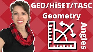 GED Math Part 6: Geometry Angles ✏️