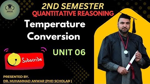 Temperature Conversion Unit 06 Quantitative Reasoning 2nd Semester BSN