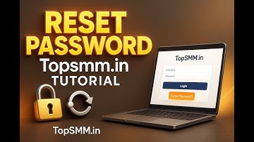 How to Reset Password on TopSMM.in | Step-By-Step Guide